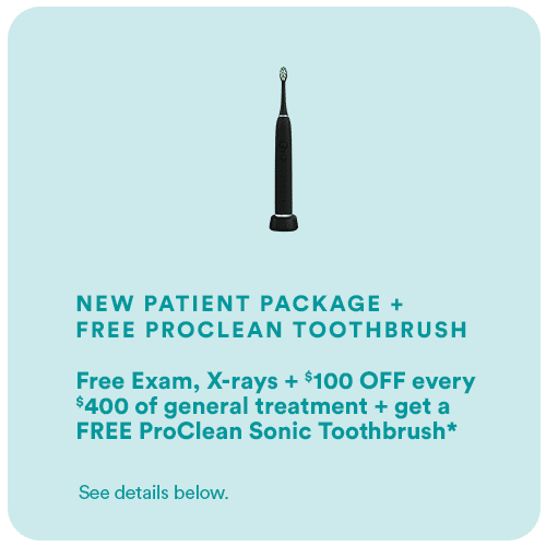 New Patient Package + ProClean Toothbrush